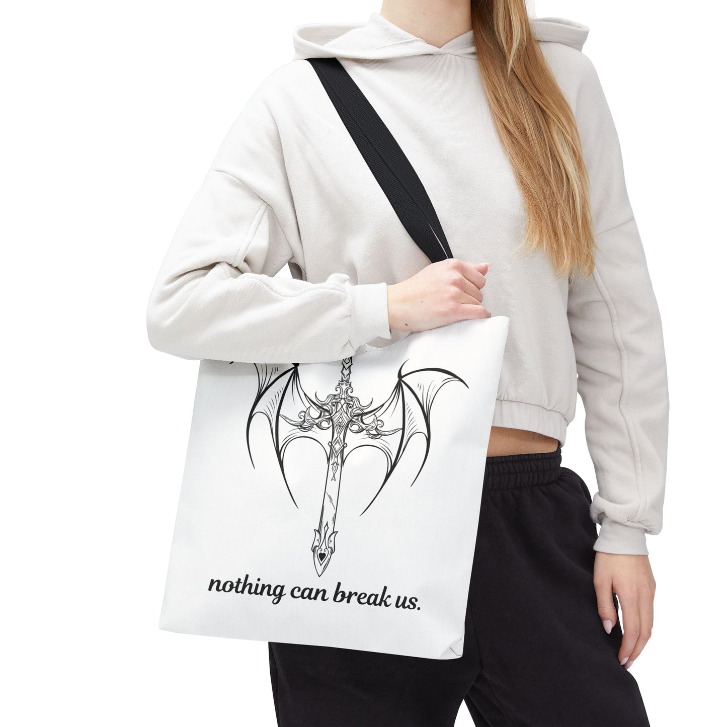 Nothing can break us Tote Bag