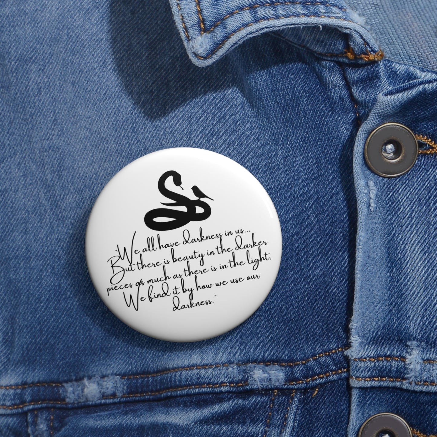 We all have darkness Pin